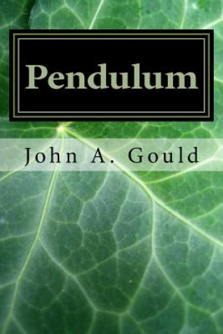 Knjiga Pendulum Dr John a Gould
