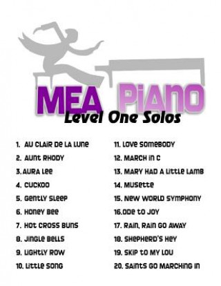 Könyv MEA Piano Level One Solos: For Beginning Piano Students Mea Piano Studio