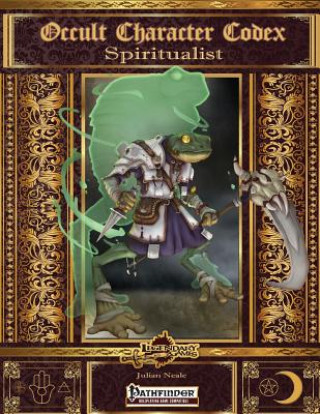 Kniha Occult Character Codex: Spiritualist Julian Neale