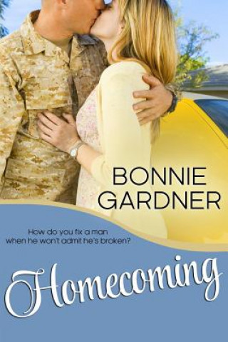 Buch Homecoming Bonnie L Gardner