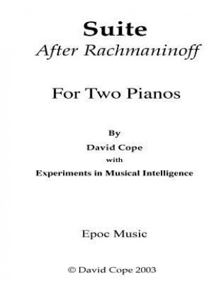 Buch Suite (After Rachmaninoff) David Cope