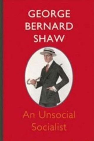 Könyv An Unsocial Socialist George Bernard Shaw