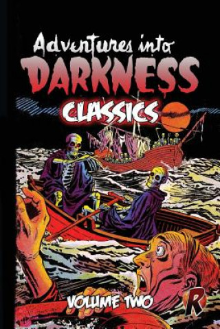 Książka Adventures Into Darkness Classics: Volume Two Bill Woolfolk