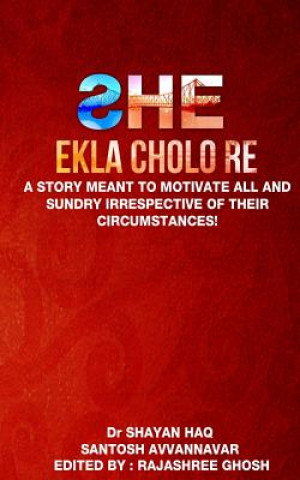 Книга She: Ekla Cholo Re Santosh Avvannavar