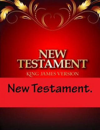 Kniha The New Testament.: English Translation. MR Kerry Butters