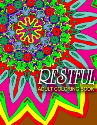 Könyv RESTFUL ADULT COLORING BOOKS - Vol.3: adult coloring books best sellers stress relief Jangle Charm