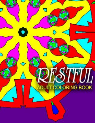 Könyv RESTFUL ADULT COLORING BOOKS - Vol.7: adult coloring books best sellers stress relief Jangle Charm
