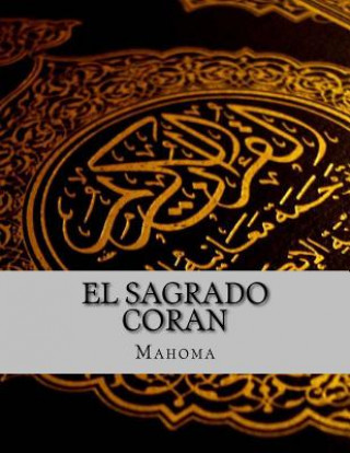 Книга El Sagrado Coran Mahoma