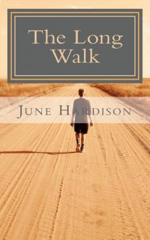 Книга The Long Walk June Hardison