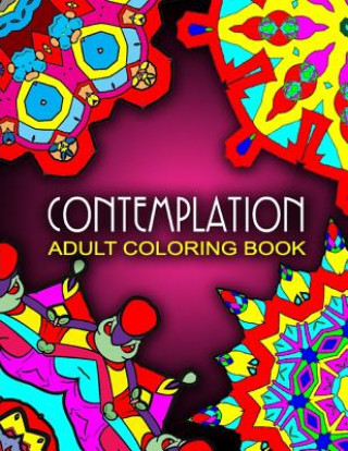 Carte CONTEMPLATION ADULT COLORING BOOKS - Vol.3: adult coloring books best sellers stress relief Jangle Charm