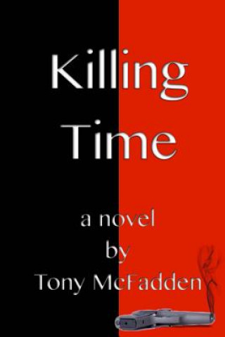 Knjiga Killing Time Tony McFadden
