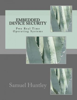 Könyv Embedded Device Security MR Samuel Huntley