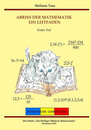 Książka Abriss der mathematik ein leitfaden: Erster Teil Mrs Steliana Tase