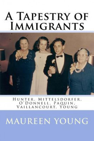 Livre A Tapestry of Immigrants Maureen Young