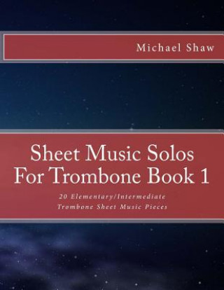 Libro Sheet Music Solos For Trombone Book 1 Michael Shaw