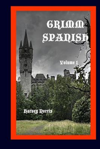 Kniha GRIMM Spanish Harvey Norris