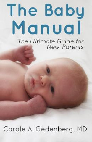Könyv Baby Manual Dr Carole a Gedenberg MD