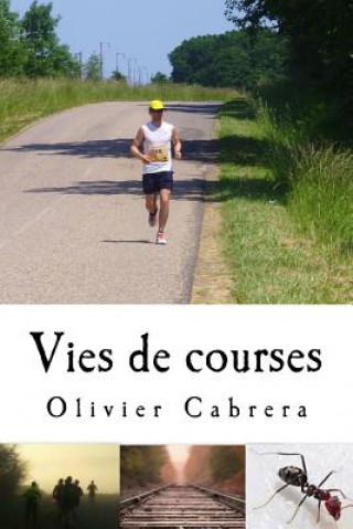 Kniha Vies de courses Olivier Cabrera