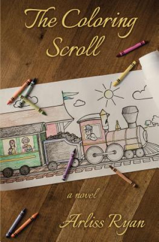 Knjiga The Coloring Scroll Arliss Ryan