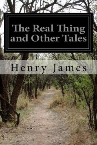 Kniha The Real Thing and Other Tales Henry James