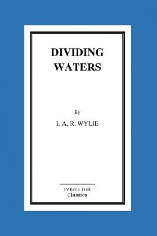 Kniha Dividing Waters I A R Wylie