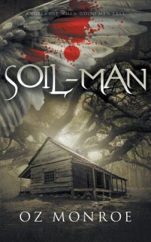 Könyv Soil-Man Oz Monroe