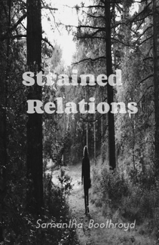 Knjiga Strained Relations Samantha Boothroyd
