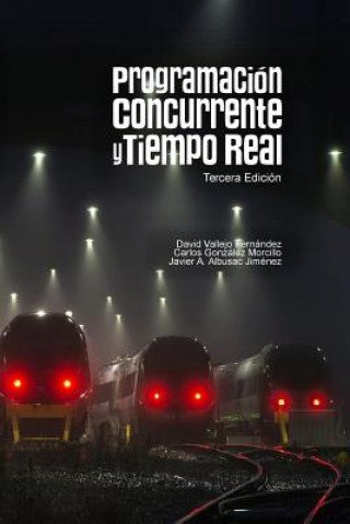 Книга Programación Concurrente Y Tiempo Real David Vallejo