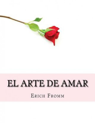 Kniha El Arte de Amar Erich Fromm