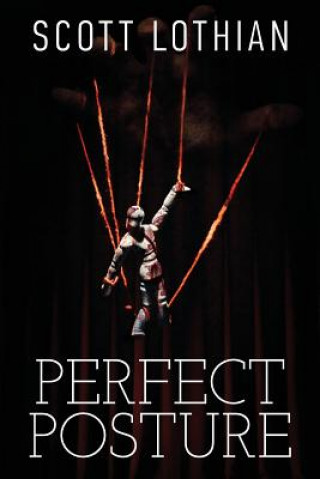 Knjiga Perfect Posture Scott Lothian