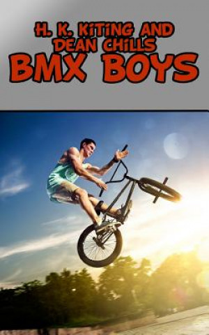Kniha BMX Boys Dean Chills