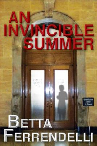 Knjiga An Invincible Summer Betta Ferrendelli