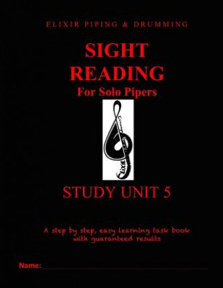 Livre Sight Reading Programme: Study Unit 5 Elixir Piping and Drumming