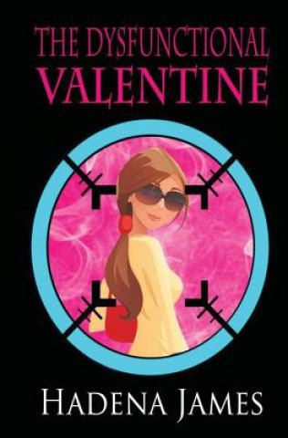 Boek The Dysfunctional Valentine Hadena James