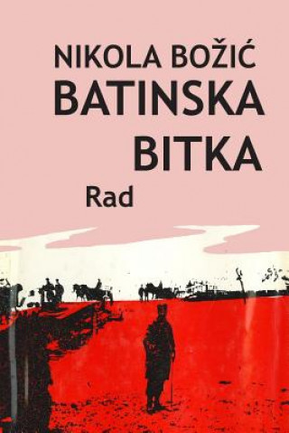 Kniha Batinska Bitka Nikola Bozic