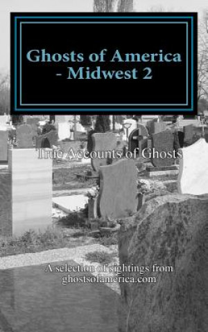 Buch Ghosts of America - Midwest 2 Nina Lautner