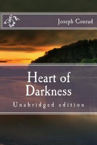 Könyv Heart of Darkness: Unabridged edition Joseph Conrad