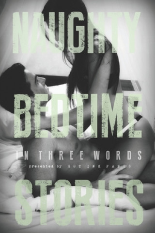 Buch Naughty Bedtime Stories: In Three Words Josephine Ballowe