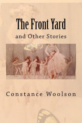 Carte The Front Yard Constance Woolson