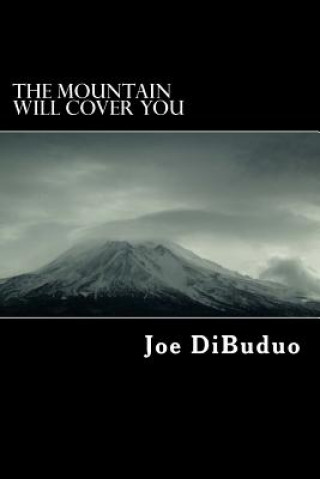 Książka The Mountain Will Cover You Joe Dibuduo