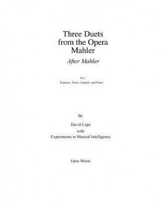 Βιβλίο Three Duets from the Opera Mahler David Cope