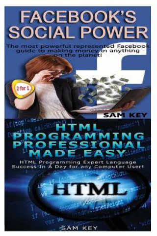 Książka Facebook Social Power & HTML Professional Programming Made Easy Sam Key