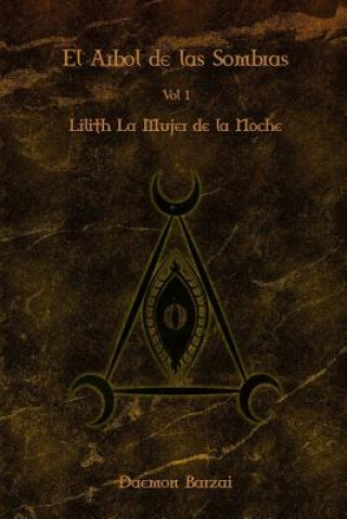 Carte El Arbol de las Sombras: Lilith: La Mujer de la Noche Daemon Barzai