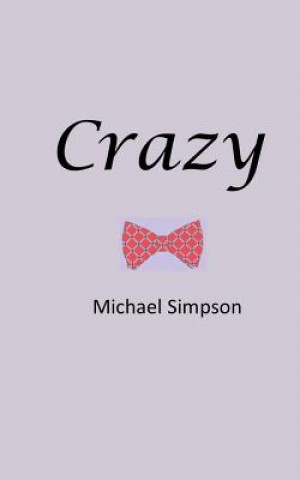 Könyv Crazy Michael Simpson