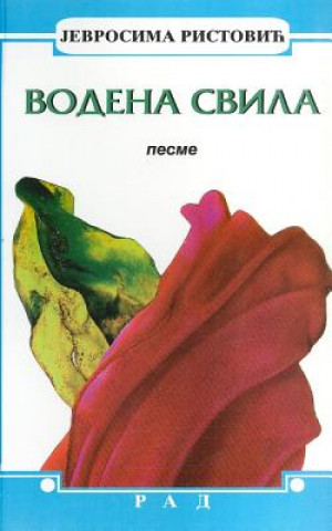 Könyv Vodena Svila Jevrosima Ristovic