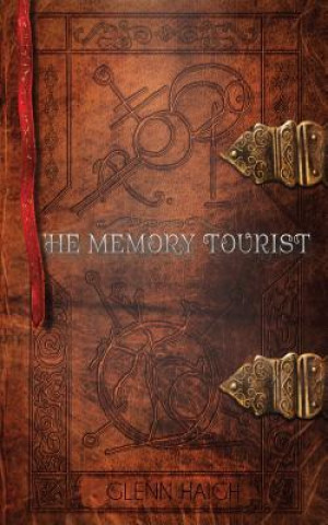 Kniha The Memory Tourist MR Glenn Haigh