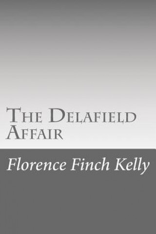 Knjiga The Delafield Affair Florence Finch Kelly