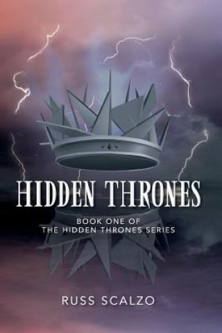 Knjiga Hidden Thrones Russ Scalzo