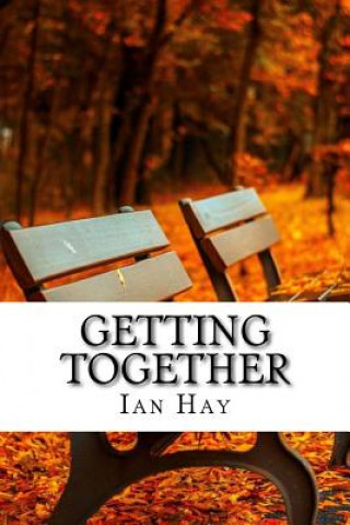 Buch Getting Together: (Ian Hay Classics Collection) Ian Hay