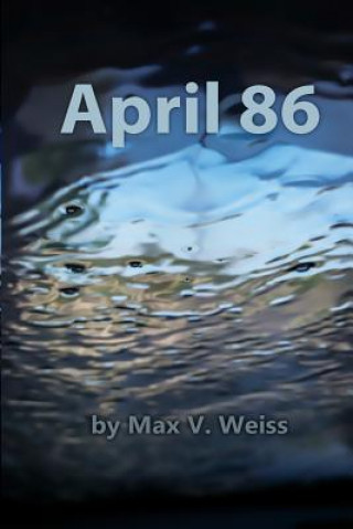 Βιβλίο April 86 Max V Weiss